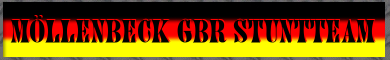 Das Mllenbeck GbR Stuntteam...