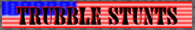 Trubble Stunts Webseite...